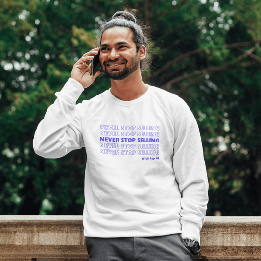 Never Stop Selling - Long Sleeve White Shirt Unisex